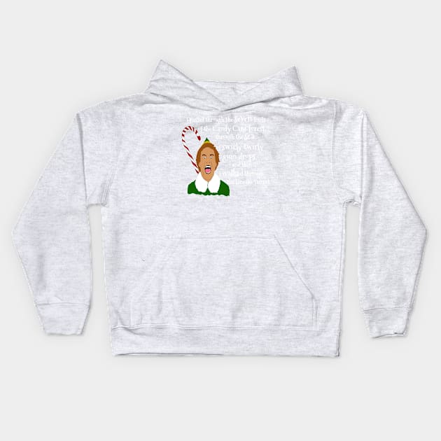 Elf Funny Quotes Kids Hoodie by PoetandChef